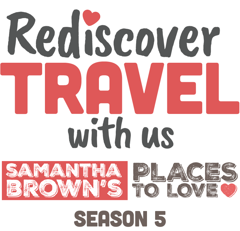 Samantha Brown Places to Love Season 5 Logo